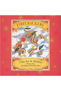 Firecrackers: The Art and History