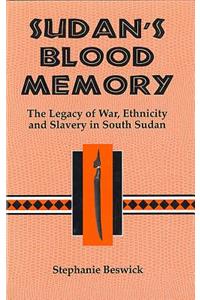 Sudan's Blood Memory: