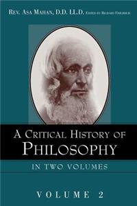 Critical History of Philosophy Volume 2