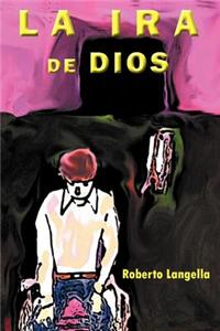 La IRA de Dios