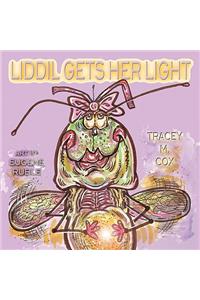 LIDDIL Gets Her Light