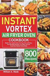 Instant Vortex Air Fryer Oven Cookbook