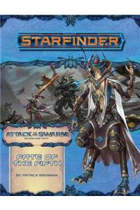 Starfinder Adventure Path: Fate of the Fifth (Attack of the Swarm! 1 of 6)