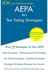 AEPA Art - Test Taking Strategies