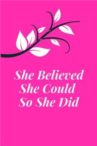 she believed she could so she did pink notebook