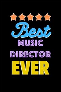 Best Music Director Evers Notebook - Music Director Funny Gift