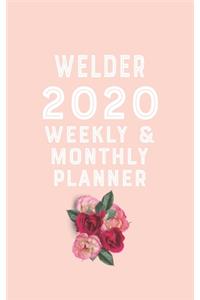 welder 2020 Monthly Weekly Planner welder Occupation Planner A beautiful