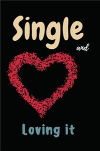 Single and Loving it