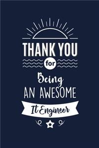 Thank You For Being An Awesome It Engineer