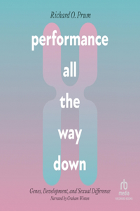 Performance All the Way Down