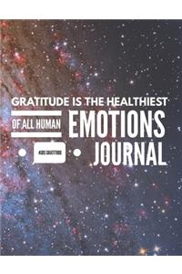 Gratitude is the Healthiest of all human emotions