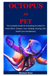 Octopus As Pet