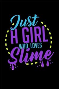Schleim Notizbuch Just A Girl Who Loves Slime