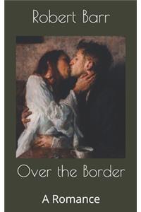 Over the Border