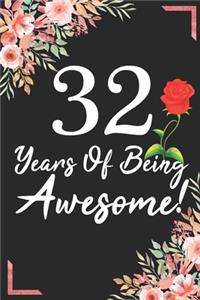 32 Years Of Being Awesome!