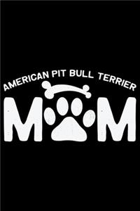 American Pit Bull Terrier Mom
