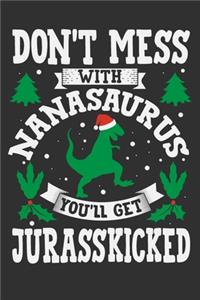 Don't Mess With Nanasaurus You'll Get Jurasskicked
