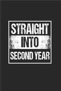 Straight into Second year