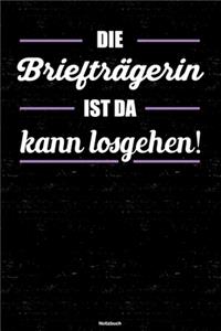 Die Briefträgerin ist da kann losgehen! Notizbuch