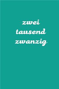 zweitausend zwanzig