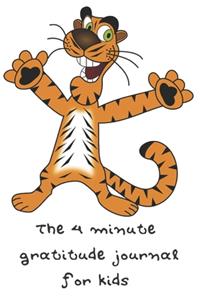 The 4 Minute Gratitude Journal for Kids