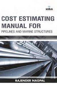 Cost Estimating Manual for Pipelines & Marine Structures
