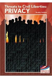 Threats to Civil Liberties: Privacy