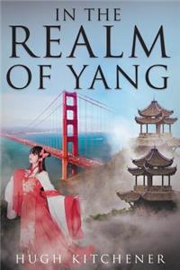 In the Realm of Yang