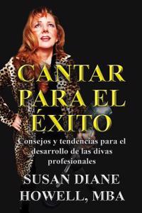 Cantar Para El Exito