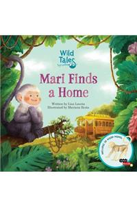 Wild Tales: Mari Finds a Home