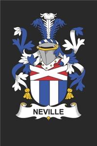 Neville: Neville Coat of Arms and Family Crest Notebook Journal (6 x 9 - 100 pages)