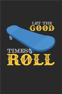 Let the good times roll