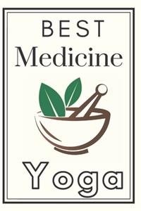 Best Medicine Yoga Notebook Diary Feel The Power Of Yoga Notebook Dairy Exercise Tracker