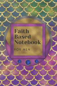 Faith Based Notebook for Men