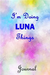 I'm Doing LUNA Things Journal