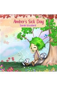 Amber's Sick Day