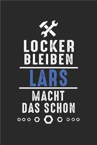 Locker bleiben Lars macht das schon