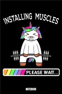 Installing Muscles Please Wait Notebook