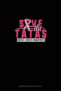Save The Tatas Breast Cancer Awareness