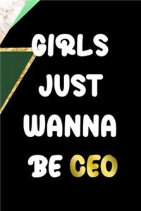 Girls Just Wanna Be Ceo