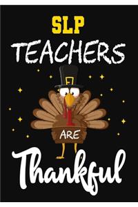 SLP Teachers Are Thankful