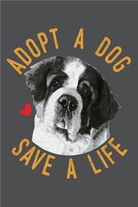 Adopt A Dog Save A Life