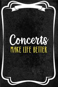 Concerts Make Life Better