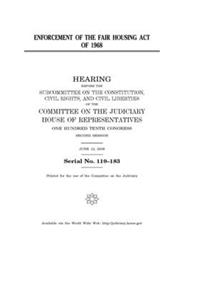 Enforcement of the Fair Housing Act of 1968