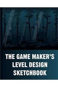The Game Maker's Level Design Sketchbook