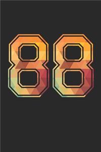 Blank Lined Journal, Notebook, Diary, Planner - 88 Lucky Number Sports Team No. 88 Age Year 1988 - 88th Birthday Gift For 88 Years Old Men and Women