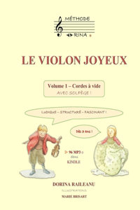 VIOLON JOYEUX Volume 1 - Cordes à vide avec solfège !