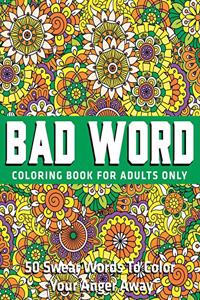 Bad Word Coloring Cook for Adults Only