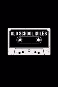 Old school rules