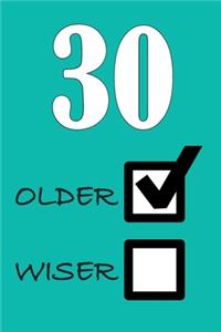 30 Older Wiser